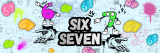 SIX SEVEN
